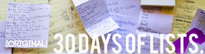 30 days of lists March 2011